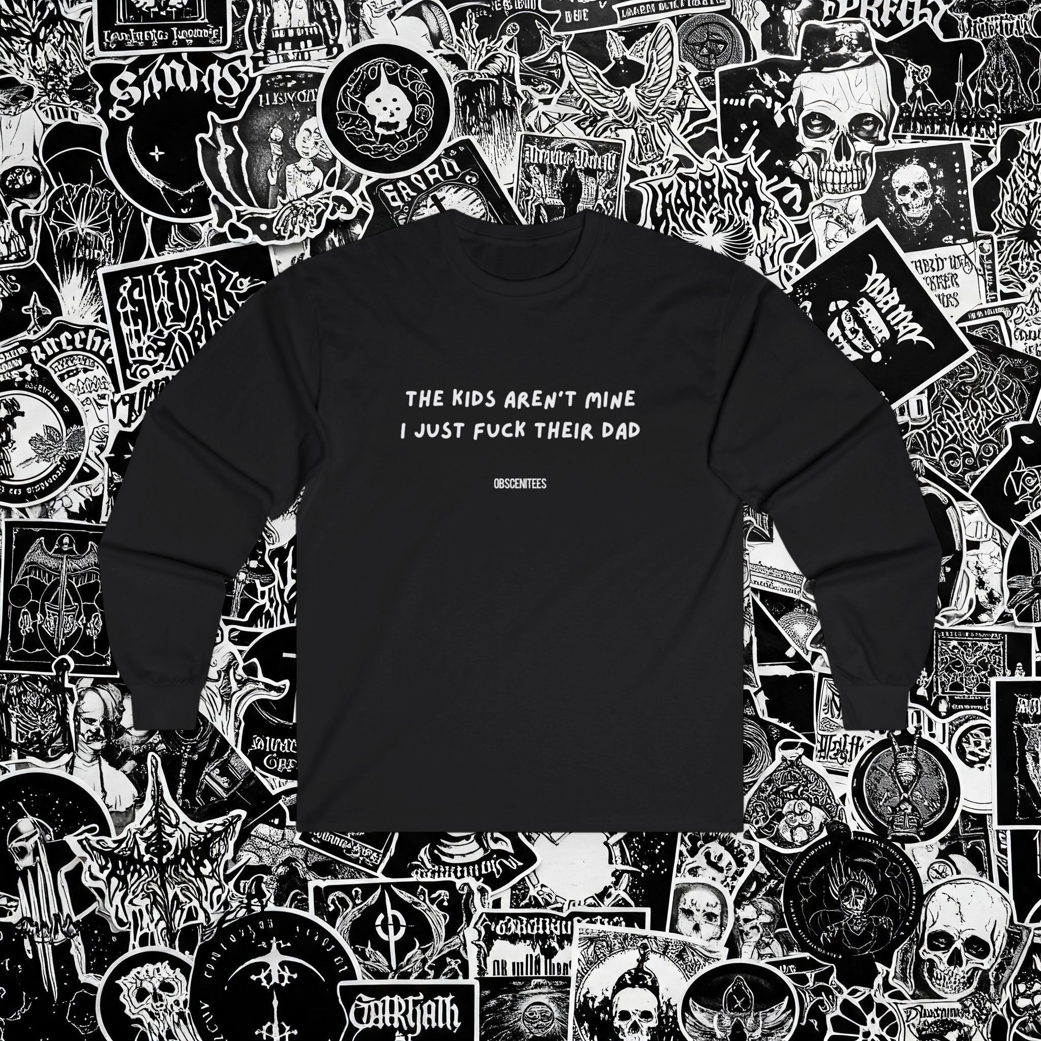 I FUCK THEIR DAD LONG SLEEVE TEE