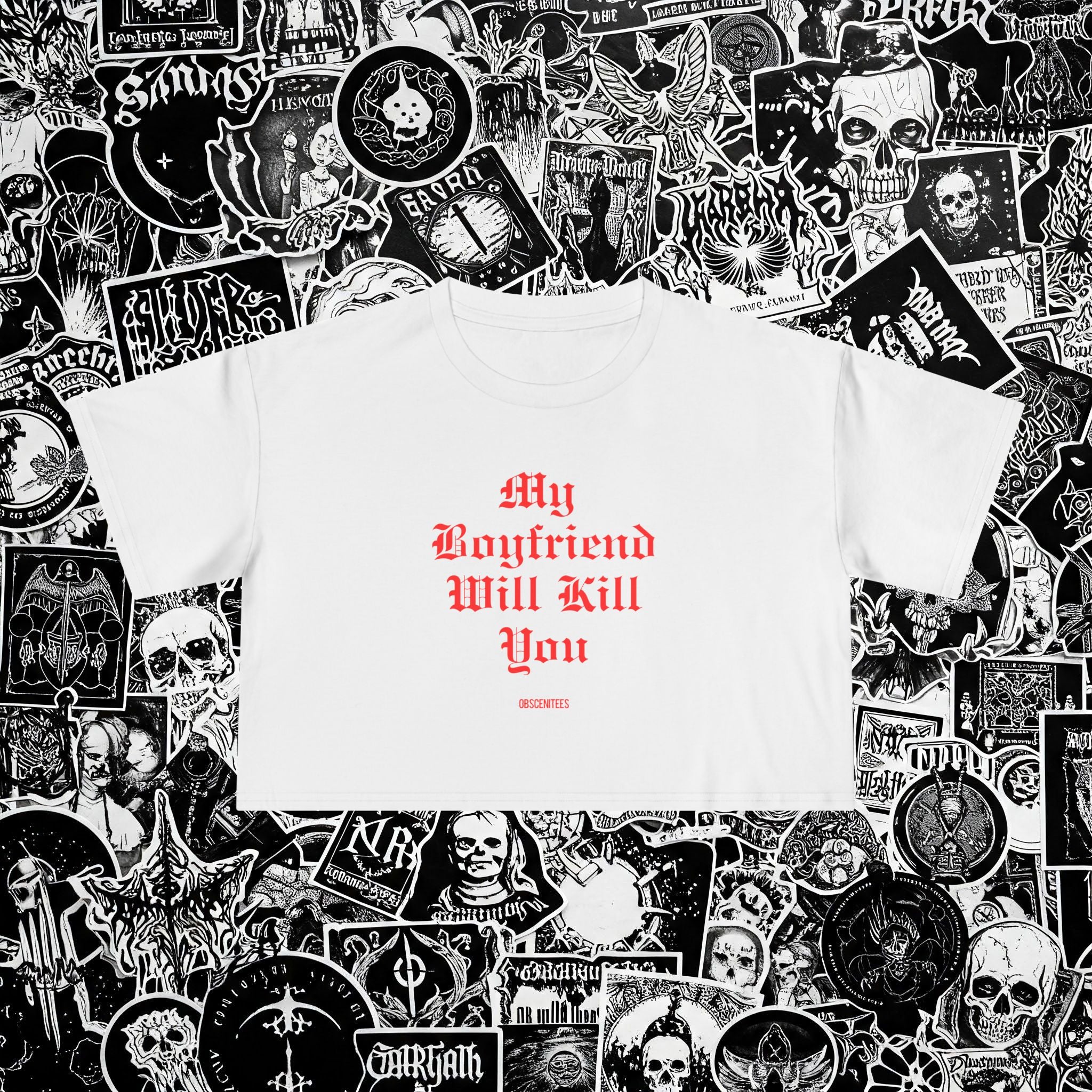 MY BF WILL KILL YOU CROP TEE